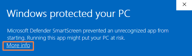 Windows SmartScreen warning -> click More info